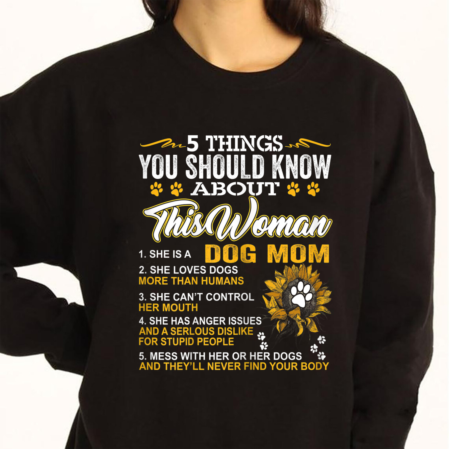 Womens 5 Things You Should Know About This Woman She Is A Dog Mom T-Shirt