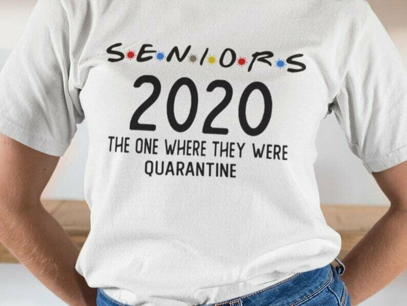 Class Of 2020 Graduation Senior Quarantine Shirt, Stay At Home Shirt, Socially Distant, Shirt Extender, Quarantine Shirt