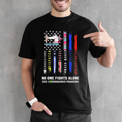 Sewing no one fights alone 2021 Pandemic flag T-shirt gift for Man Woman Sewer