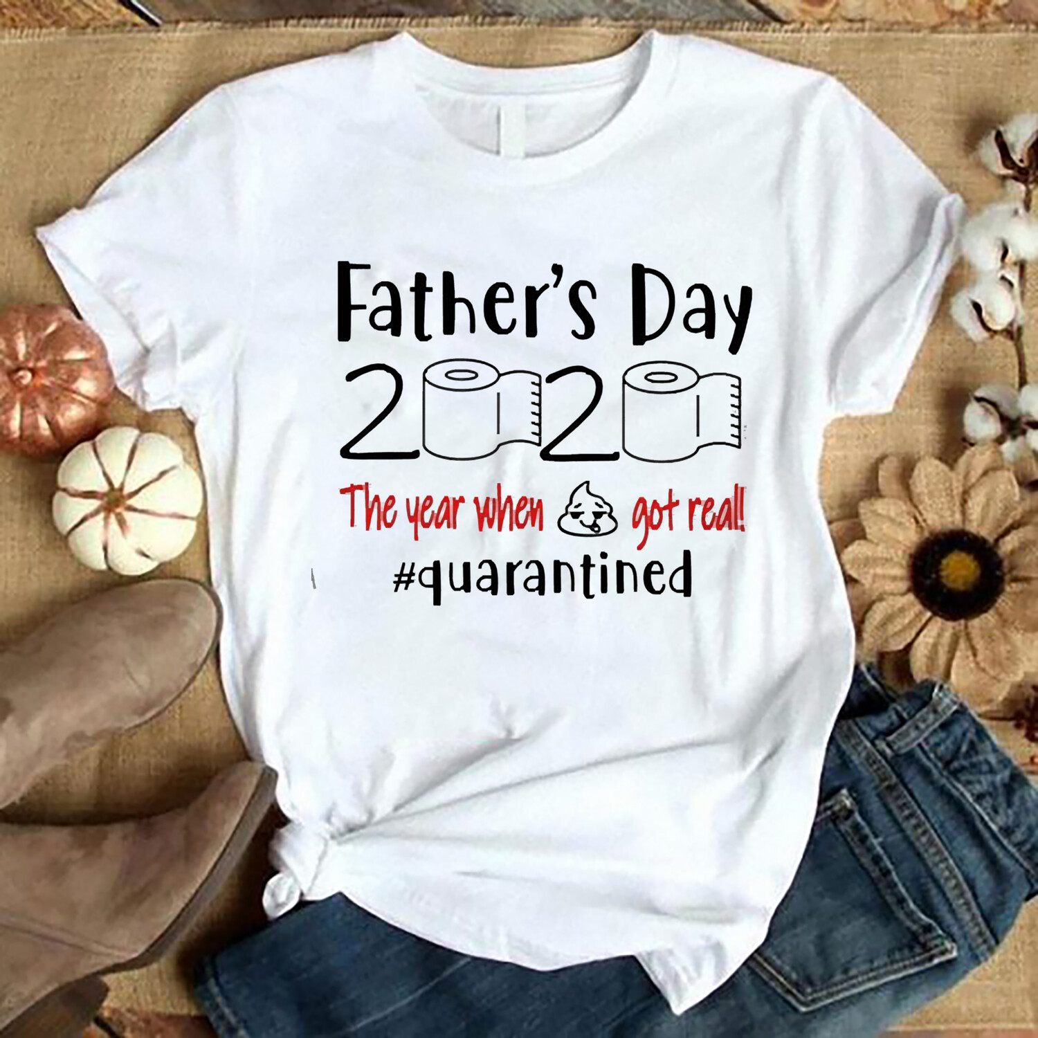 Father's Day 2021 The year when shit got real Classic T-Shirt