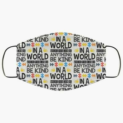 In A World Where You Can Be Anything Be Kind Autism 3 Layer Face Mask,Adult Kid FaceMask,Washable Reusable Face Mask