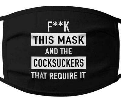 Fuck This Mask And The Cocksuckers That Require It facemask Washable Comfortable To Wear Anti Droplet Dust Filter Reusable Cotton Face Mask