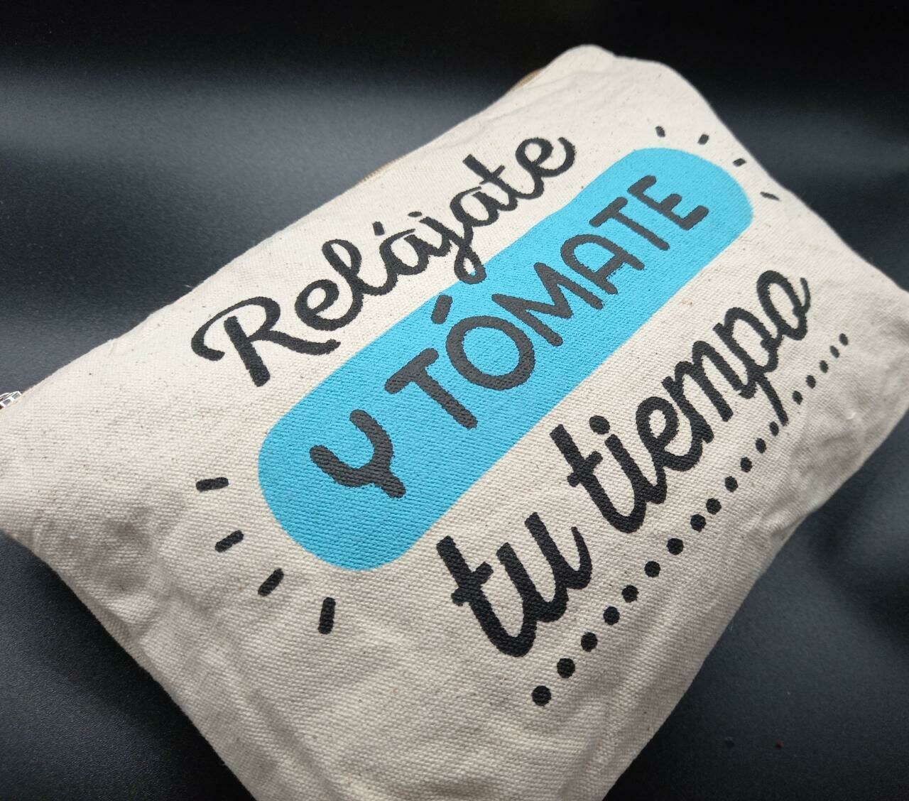 Porta cosmetico RELAJATE Y TOMATE TU TIEMPO (Grande)