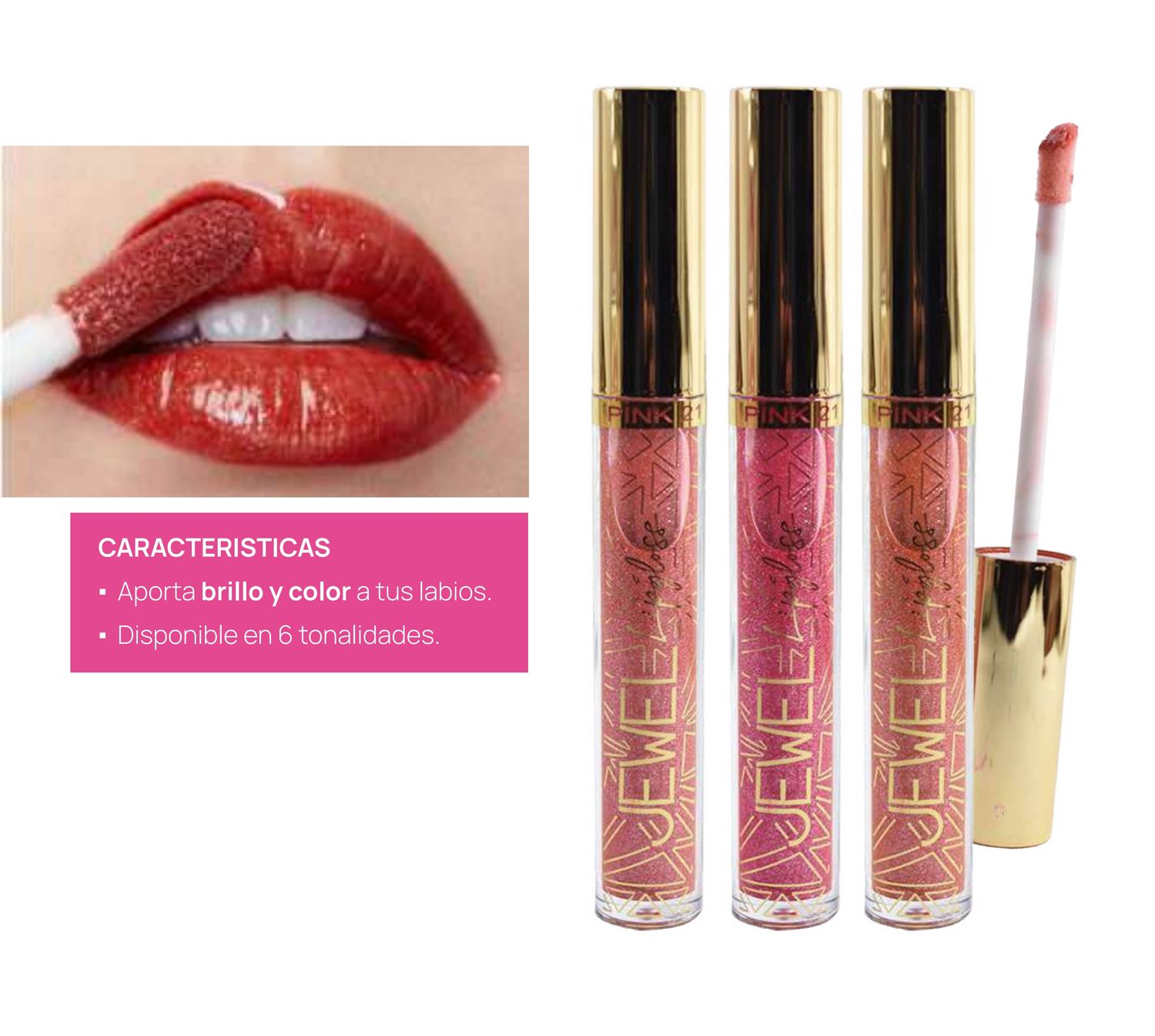 BRILLO LABIAL LIPGLOSS &quot; JEWEL&quot; - PINK21