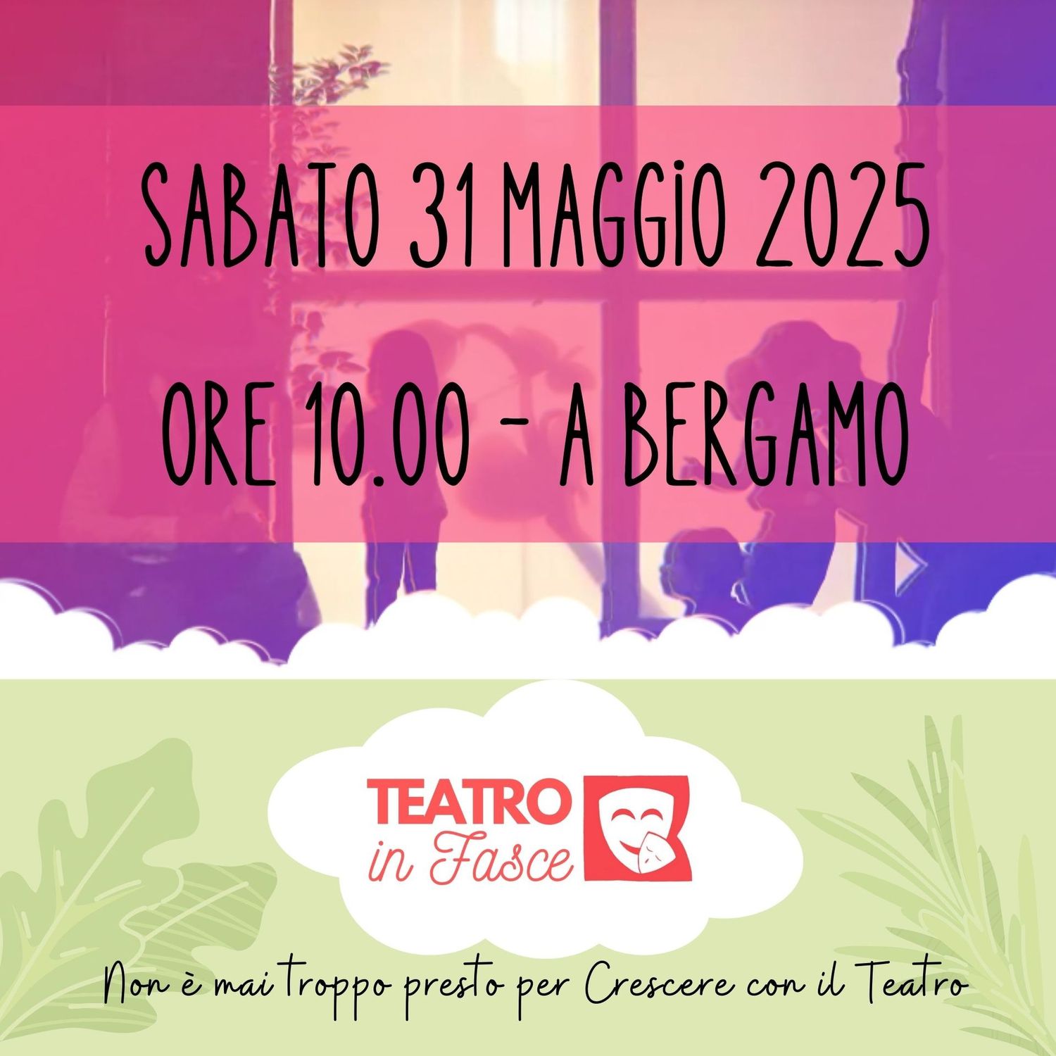 Teatro in fasce Bergamo 31 maggio 2025 ore 10.00 0-3 anni