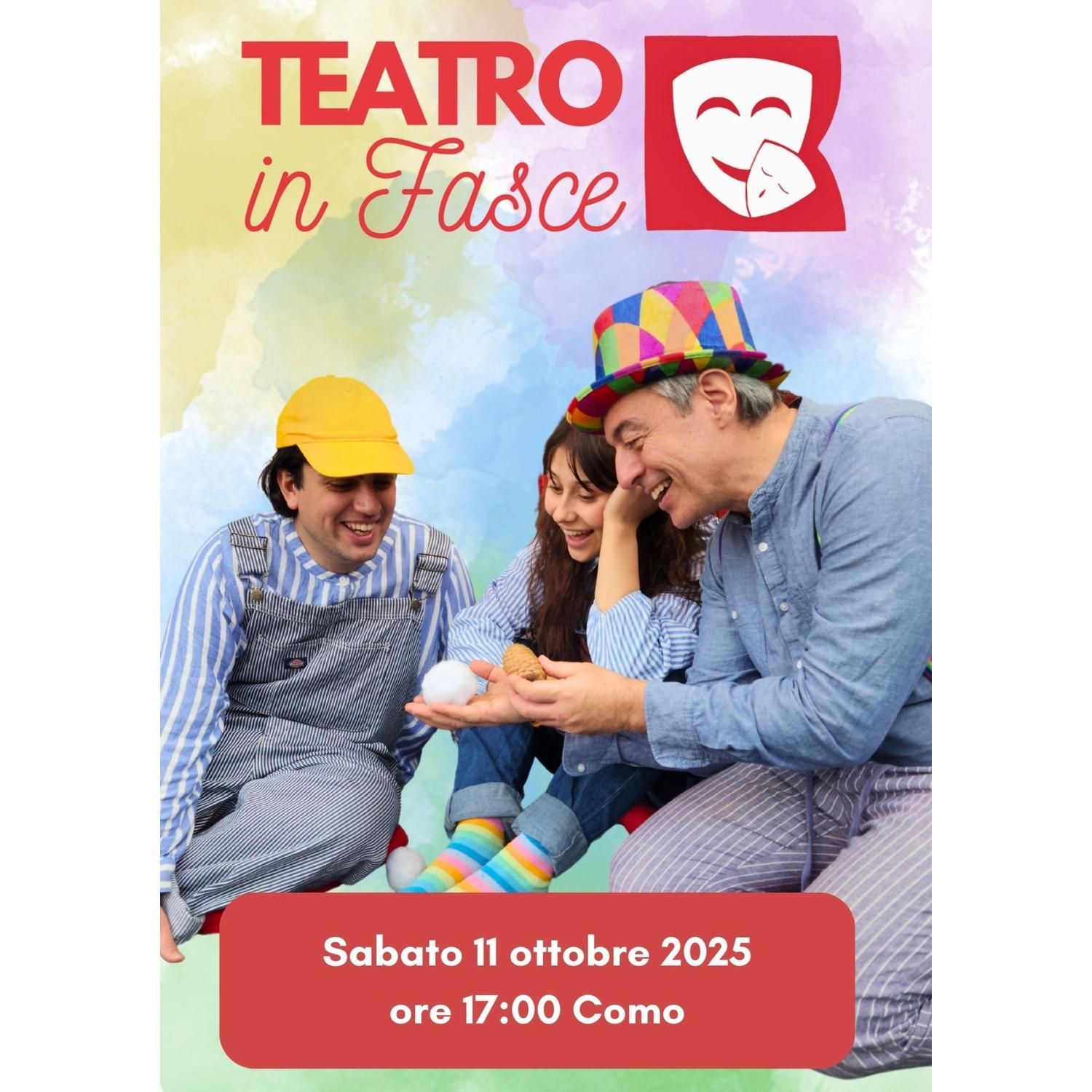 Teatro in Fasce, Como, 11 ottobre 2025, ore 17.00, 0-3 anni