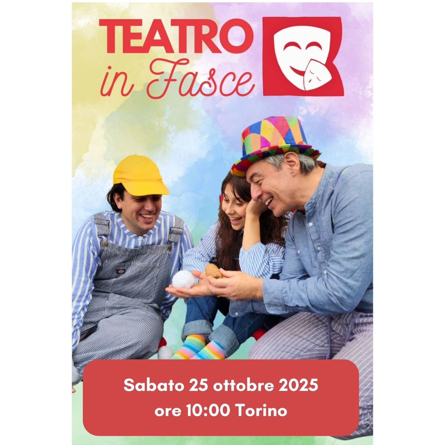 Teatro in Fasce, Torino, 25 Ottobre 2025, ore 10.00, 0-3 anni