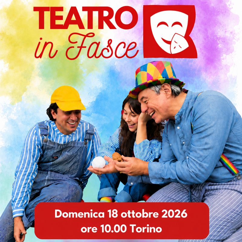 Teatro in Fasce, Torino, 18 ottobre 2026, ore 10.00, 0-3 anni