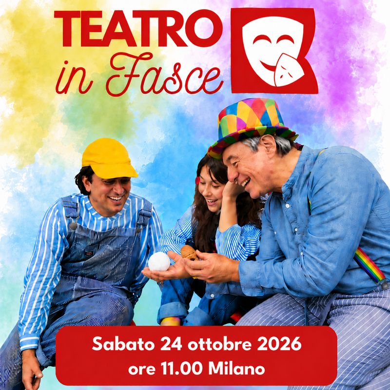 Teatro in Fasce, Milano, 24 ottobre 2026, ore 11.00, 0-3 anni