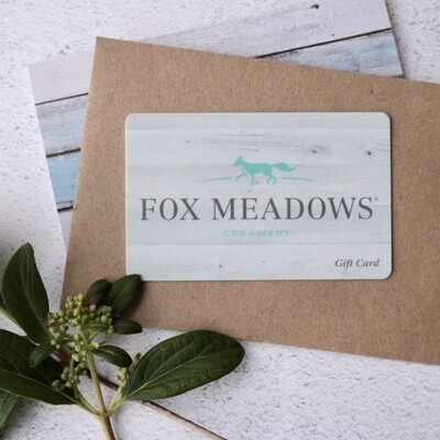 Fox Meadows Gift Card