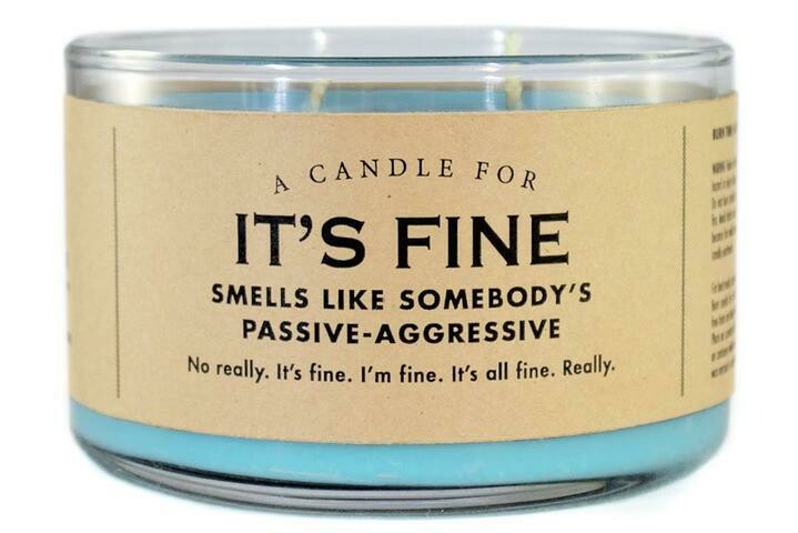 A Candle For: It's Fine