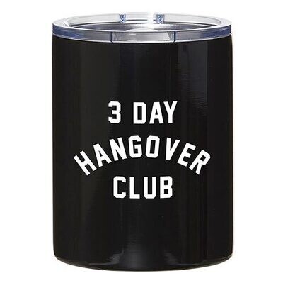 "3 Day Hangover Club" 12 oz Tumbler