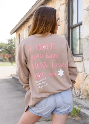 You Are So Loved Fleeced Lined Sweatshirt