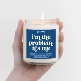 I'm the Problem, It's Me Candle