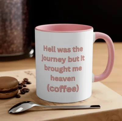Hell Was The Journey Mug