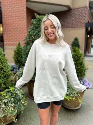 All&#39;s Fair In Love And Poetry Sweatshirt