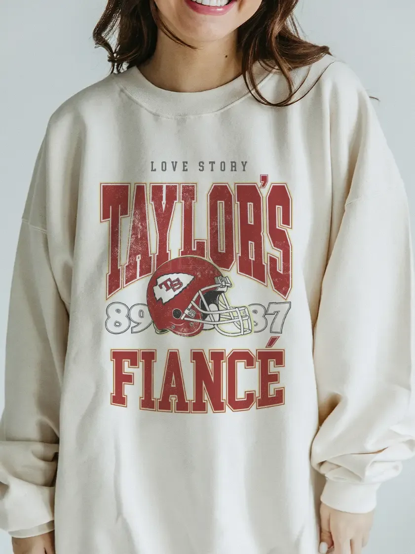 Go Taylors Fiance Sweatshirt Go Taylors Fiance Sweatshirt