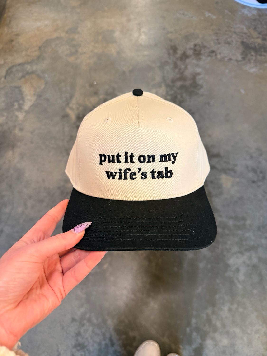 Put It On My Wife's Tab Hat