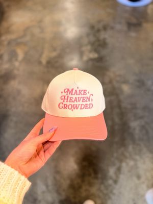 Make Heaven Crowded Hat