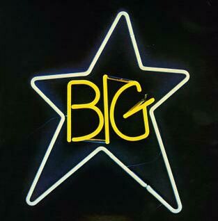 Big Star &quot;#1 Record&quot;