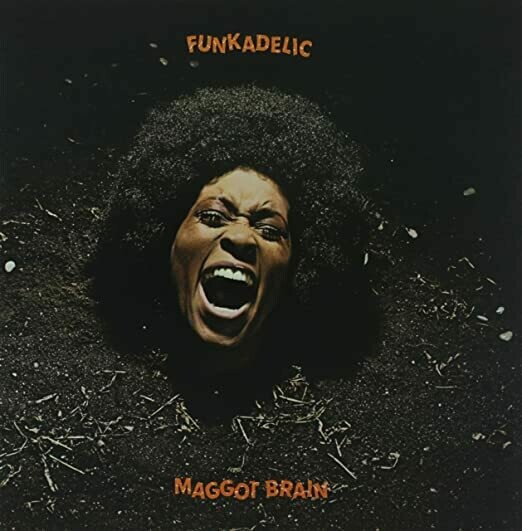 Funkadelic &quot;Maggot Brain&quot;