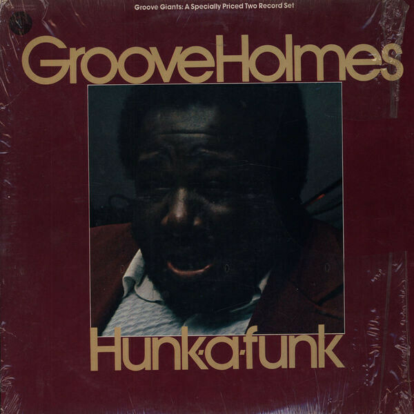 Richard "Groove" Holmes "Hunk-A-Funk" EX+ 1975 {2xLPs!}