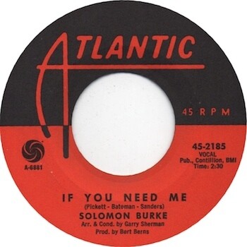 Solomon Burke "If You Need Me/You Can Make It..." *45* VG- 1963