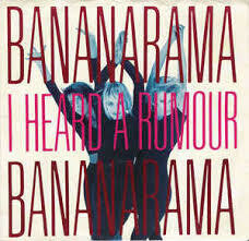 Bananarama "I Heard A Rumour" {12"} NM 1987