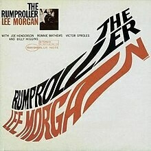 Lee Morgan "Rumproller"