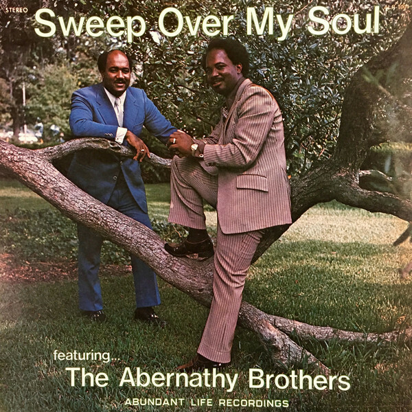 {DSCGS} The Abernathy Brothers &quot;Sweep Over My Soul&quot; VG+ 1975