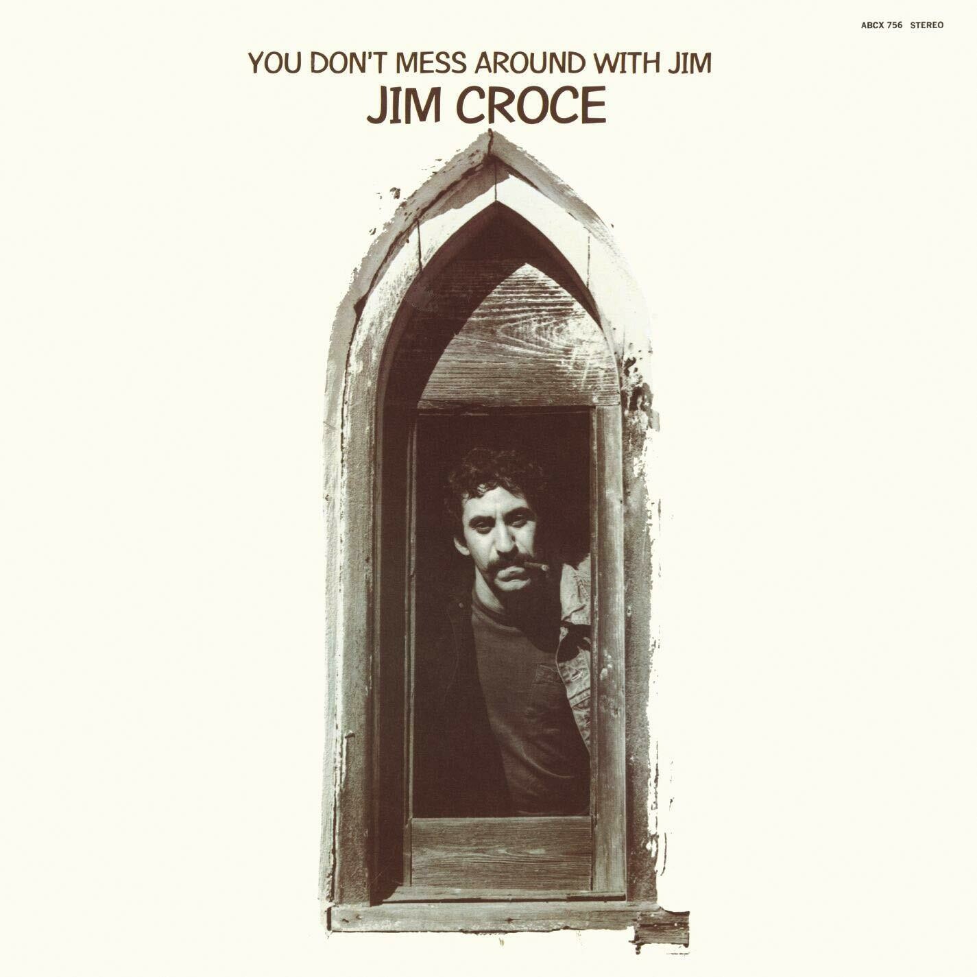Jim Croce "You Don't Mess Around With Jim" VG 1972
