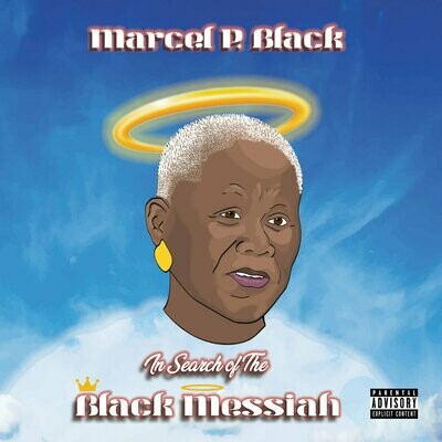 Marcel P. Black "In Search Of The Black Messiah" *CD*