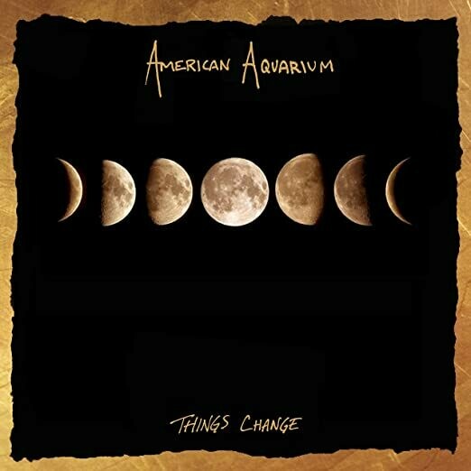 American Aquarium "Things Change" NM 2018 *smoke vinyl!*