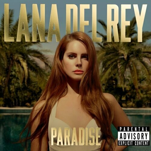 Lana Del Rey &quot;Paradise&quot;