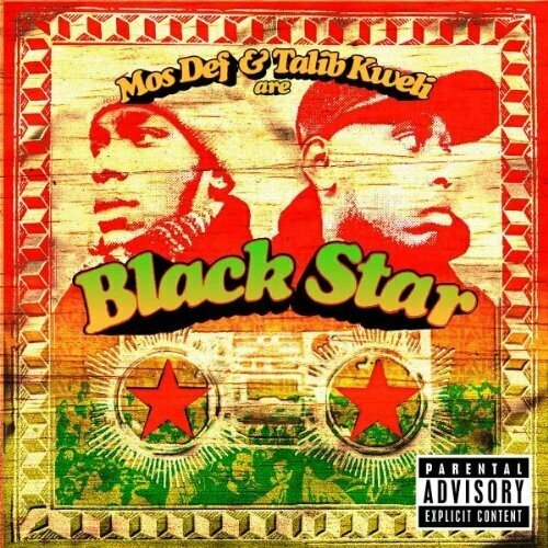 Mos Def & Talkib Kweli "Black Star"