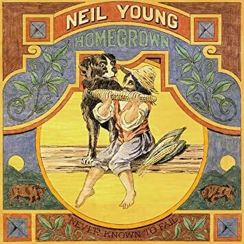 Neil Young "Homegrown"