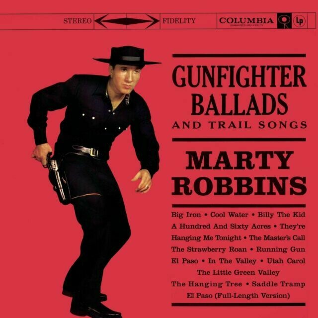 Marty Robbins &quot;Gunfighter Ballads And Trail Songs&quot;