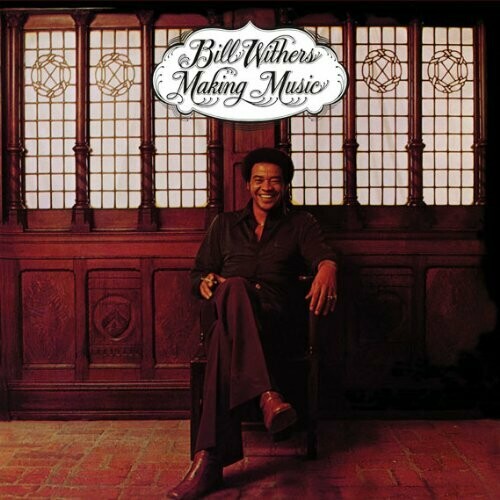 Bill Withers "Making Music" VG+ 1975