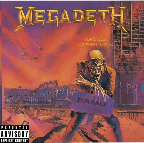 Megadeth &quot;Peace Sells, But Who&#39;s Buying?&quot;