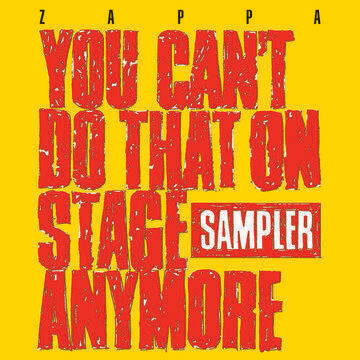 FRANK ZAPPA "YOU CAN'T DO THAT ON STAGE ANYMORE" *RSD 2020*