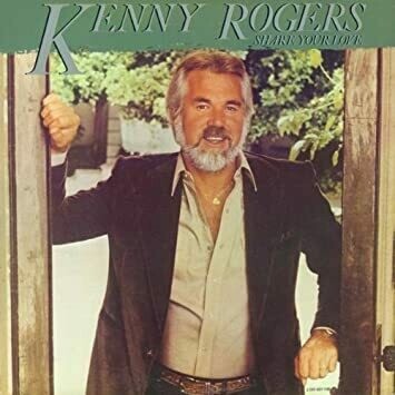 Kenny Rogers "Share Your Love" NM- 1981