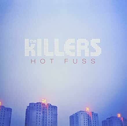 The Killers &quot;Hot Fuss&quot;