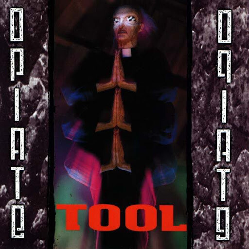 Tool &quot;Opiate&quot;