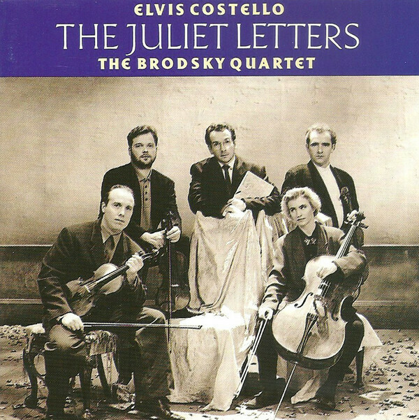 Elvis Costello & The Brodsky Quartet "The Juliet Letters" *CD* 1993