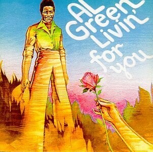 Al Green "Livin' For You" EX+ 1973