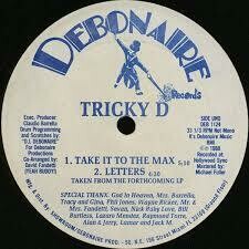 Tricky D "Take It To The Max" {12"} VG+ 1988