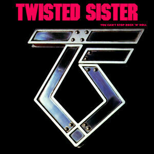 Twisted Sister "You Can't Stop Rock 'N' Roll" VG+ 1983