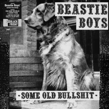 Beastie Boys "Some Old Bullshit" 