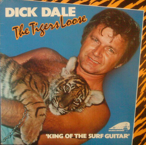 Dick Dale "The Tigers Loose" NM 1987