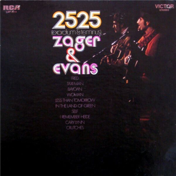 Zager &amp; Evans &quot;2525 (Exordium &amp; Terminus)&quot; NM- 1969